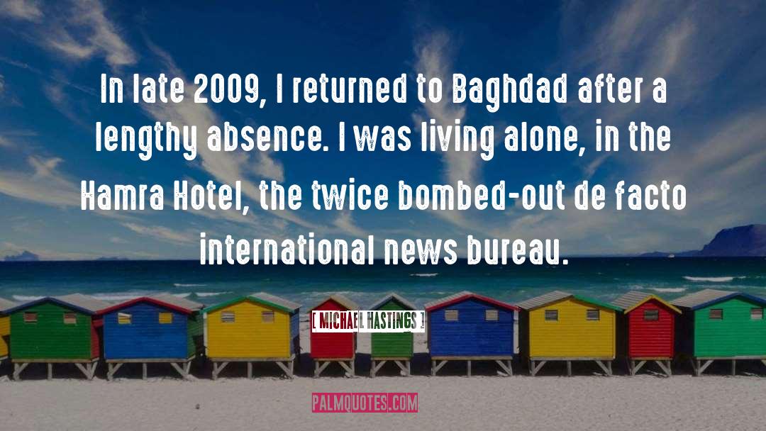 Bureau quotes by Michael Hastings