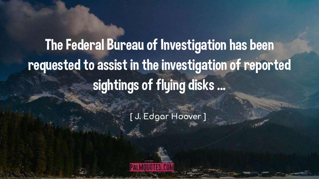 Bureau quotes by J. Edgar Hoover