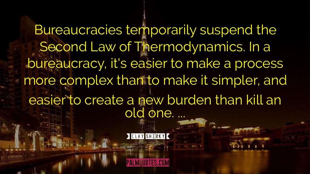Bureaucracies quotes by Clay Shirky