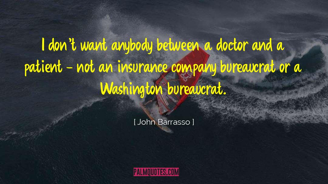 Bureaucrat quotes by John Barrasso