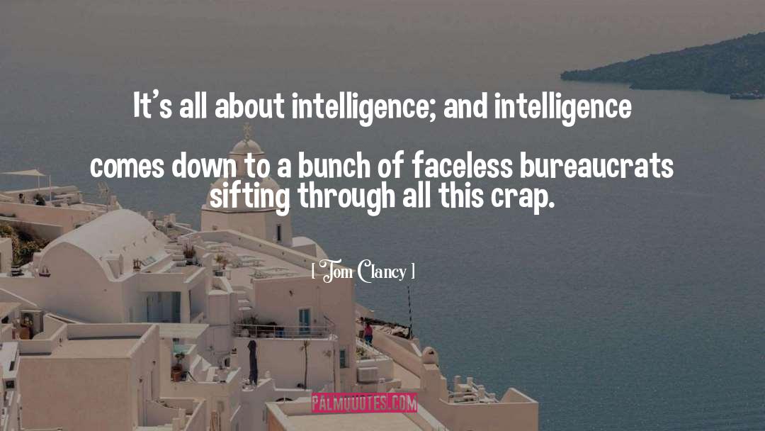 Bureaucrats quotes by Tom Clancy