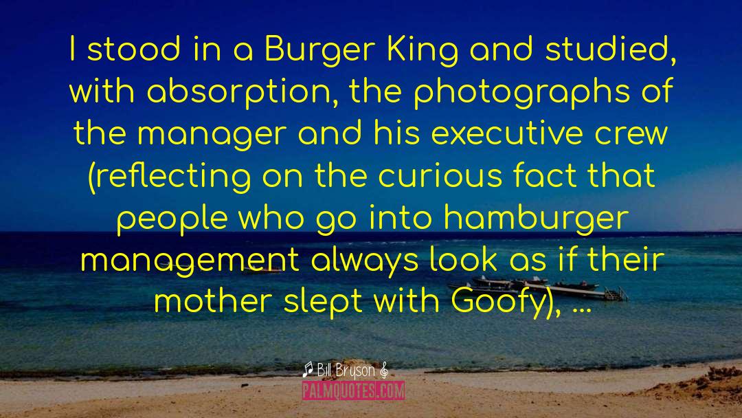 Burger King quotes by Bill Bryson