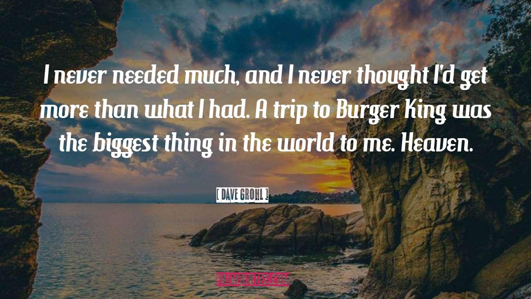 Burger King quotes by Dave Grohl