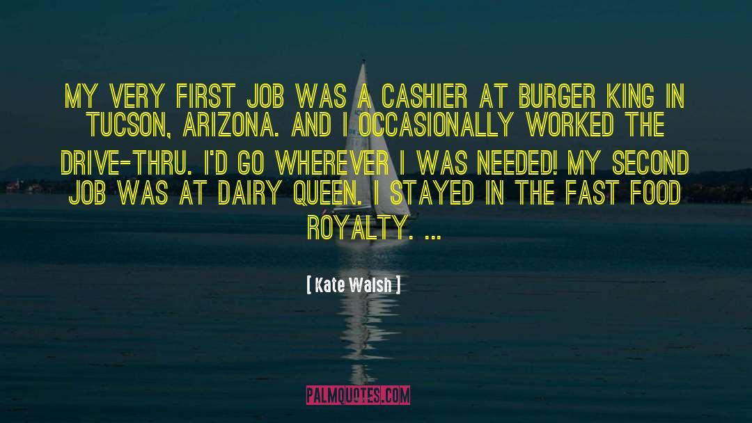 Burger King quotes by Kate Walsh