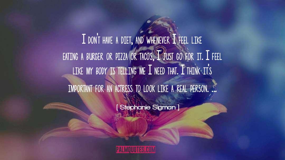 Burger quotes by Stephanie Sigman