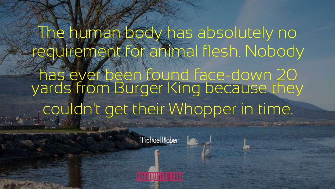 Burgers quotes by Michael Klaper