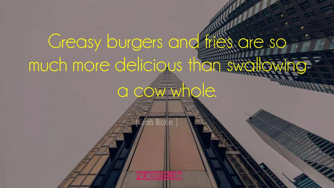 Burgers quotes by Sarah Nicolas