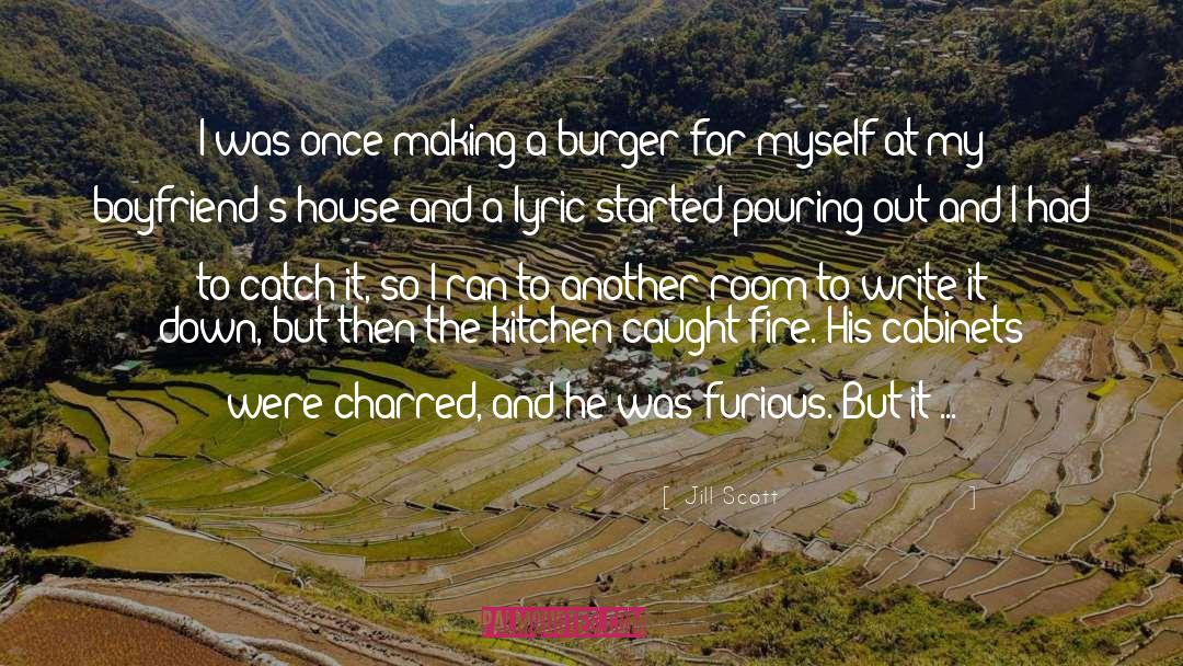 Burgers quotes by Jill Scott