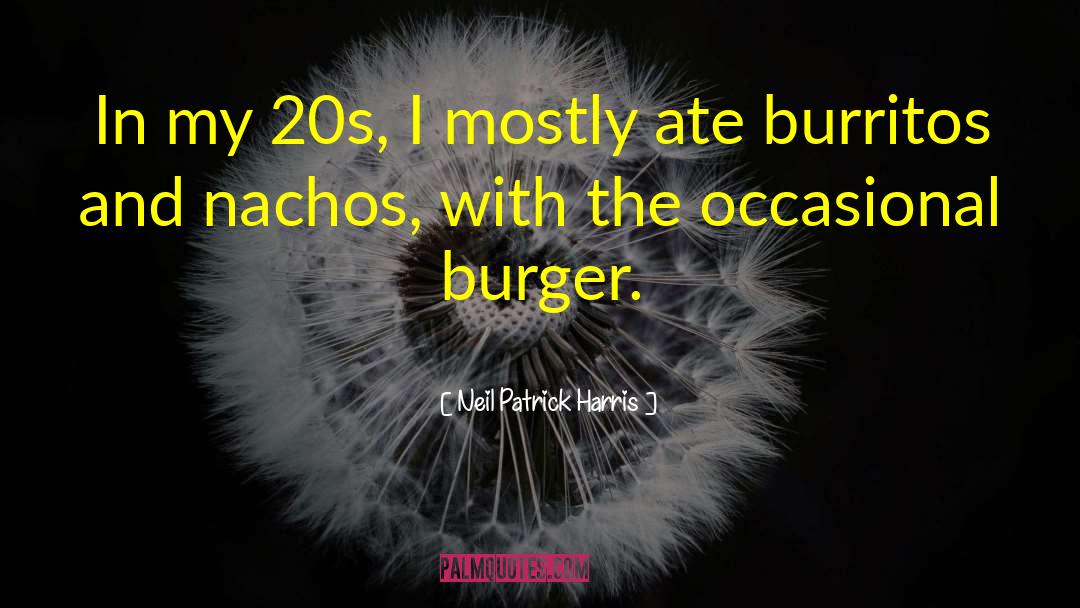 Burgers quotes by Neil Patrick Harris