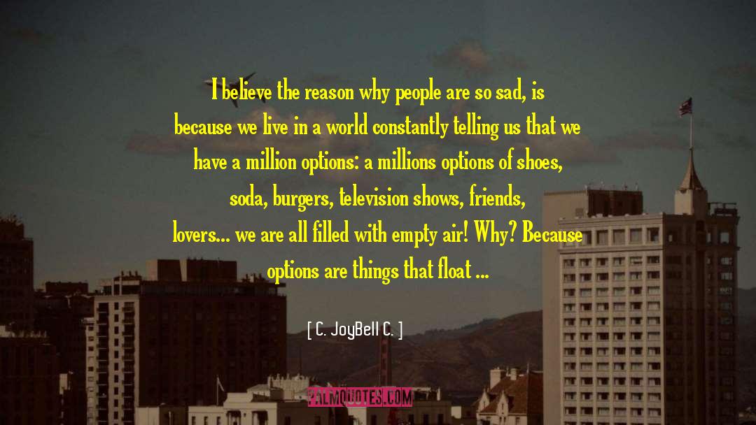Burgers quotes by C. JoyBell C.