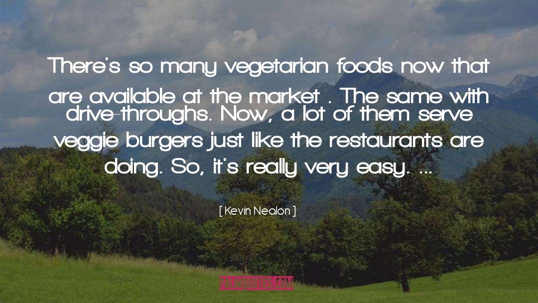 Burgers quotes by Kevin Nealon