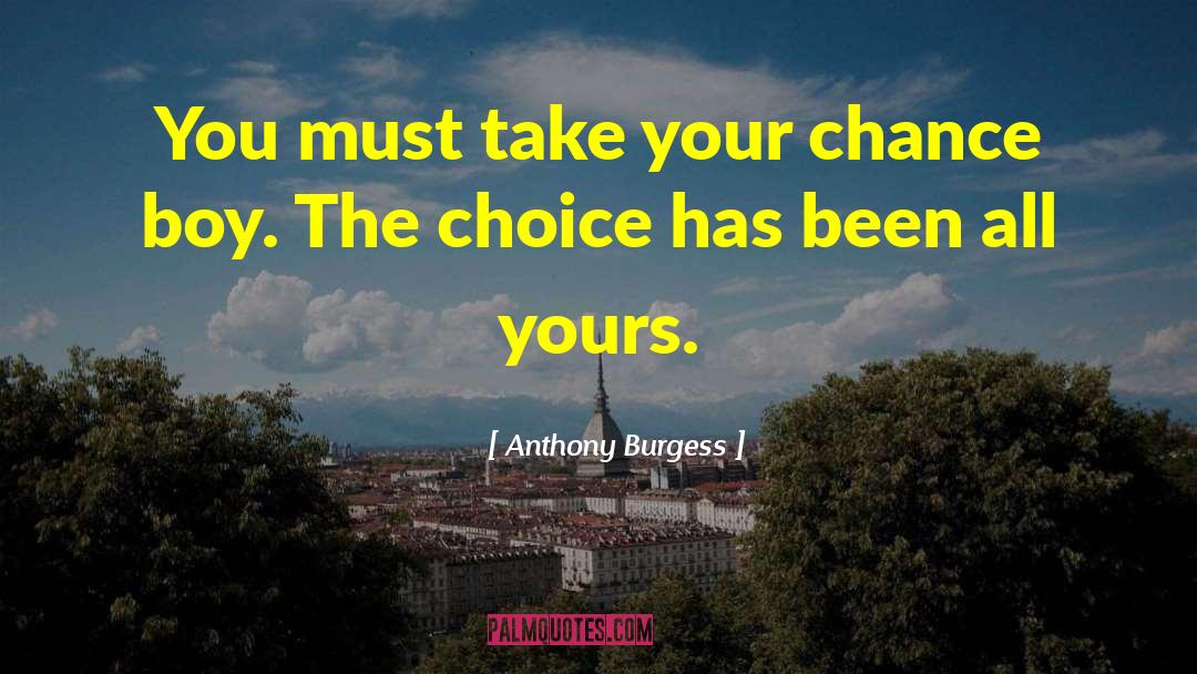 Burgess Owens quotes by Anthony Burgess