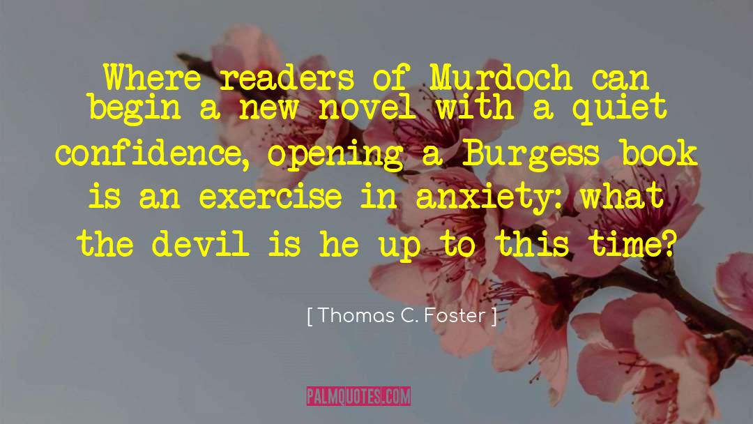 Burgess quotes by Thomas C. Foster