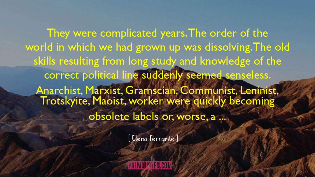 Burghers Communist quotes by Elena Ferrante