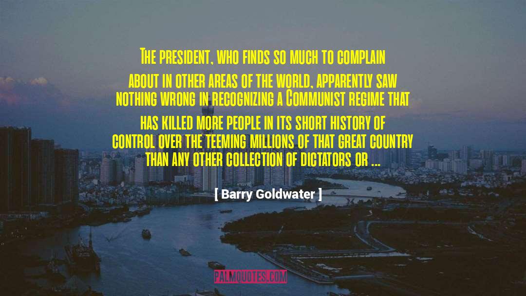 Burghers Communist quotes by Barry Goldwater