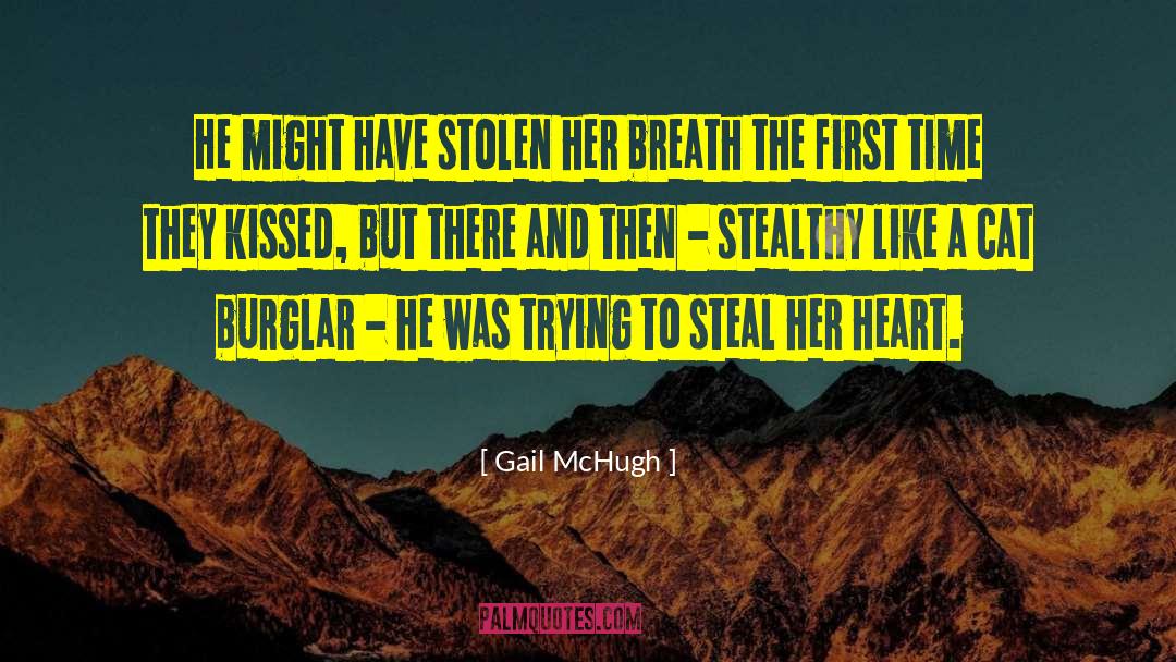 Burglar quotes by Gail McHugh