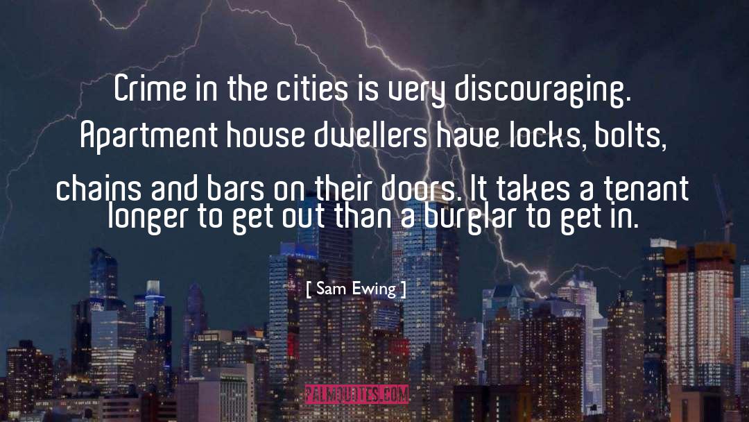 Burglar quotes by Sam Ewing