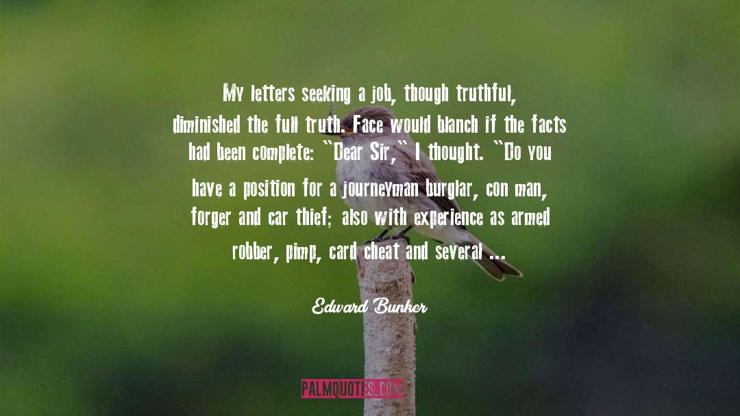 Burglar quotes by Edward Bunker