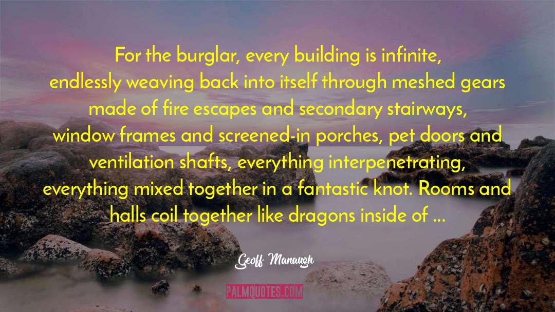 Burglar quotes by Geoff Manaugh