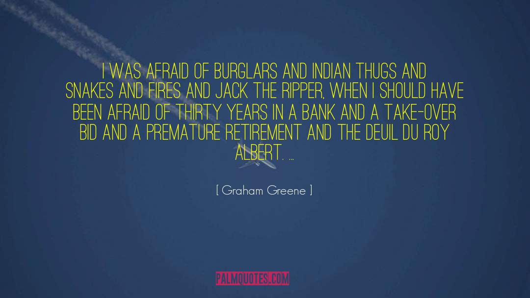 Burglars quotes by Graham Greene