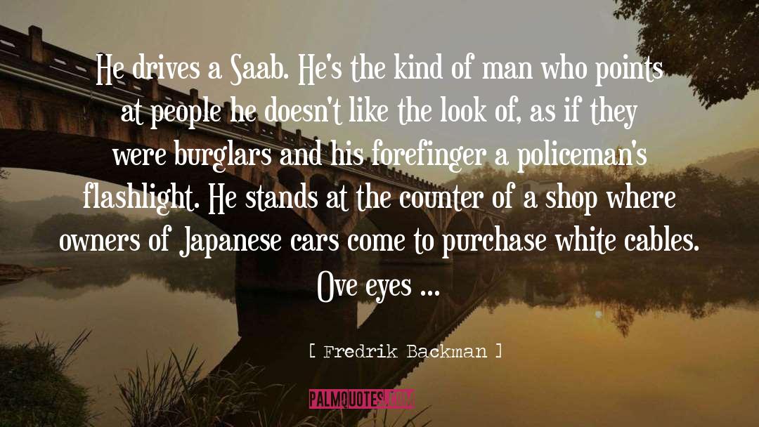 Burglars quotes by Fredrik Backman