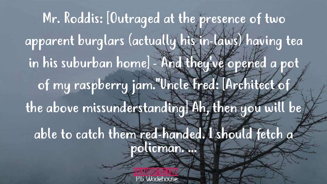 Burglars quotes by P.G. Wodehouse