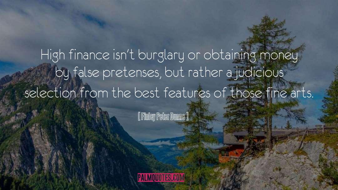 Burglary quotes by Finley Peter Dunne