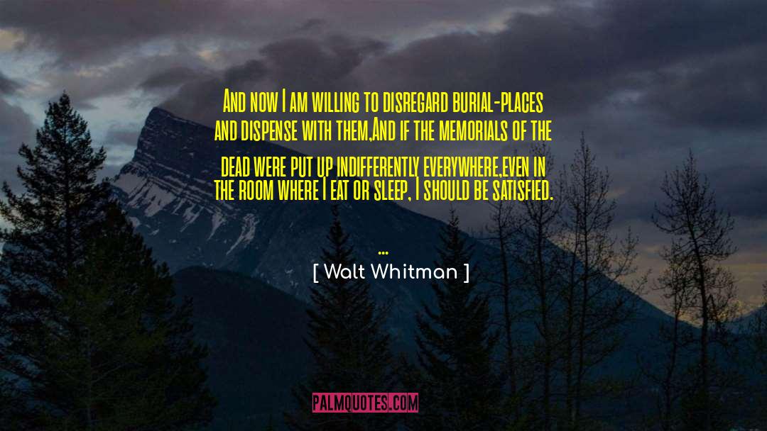 Burial Plot quotes by Walt Whitman