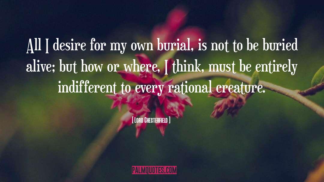 Burial quotes by Lord Chesterfield
