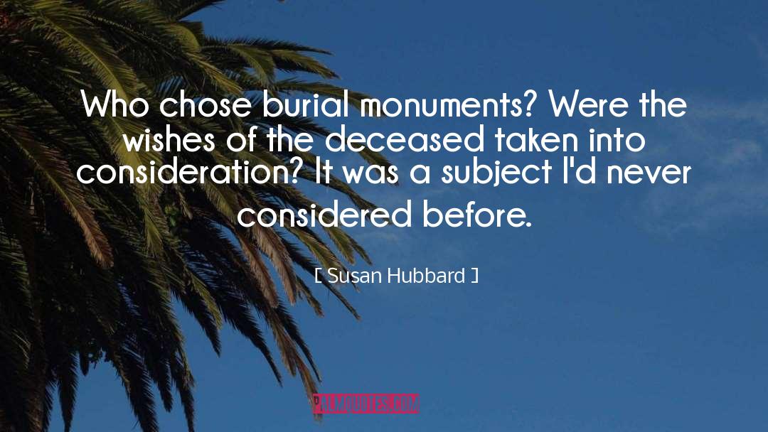 Burial quotes by Susan Hubbard
