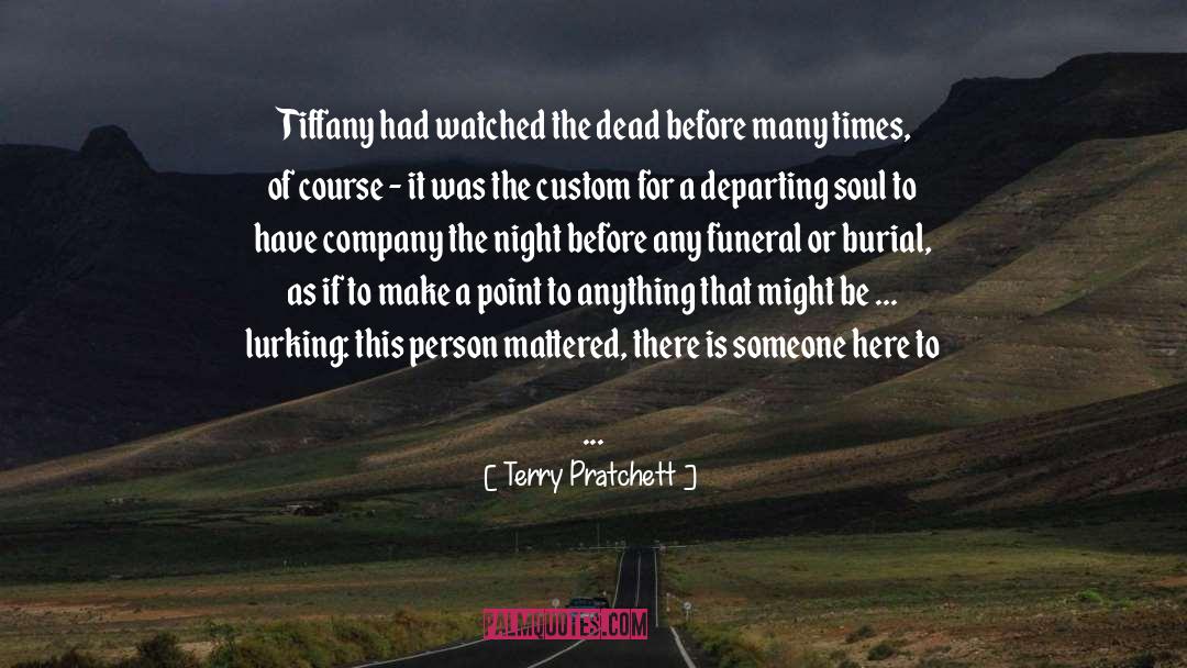 Burial quotes by Terry Pratchett