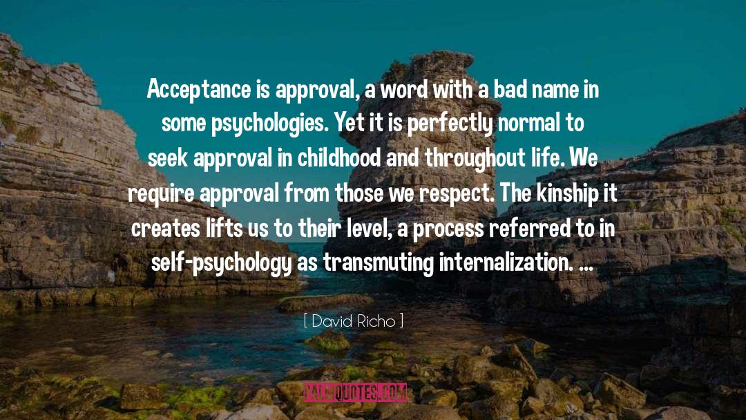 Buried Acceptance quotes by David Richo