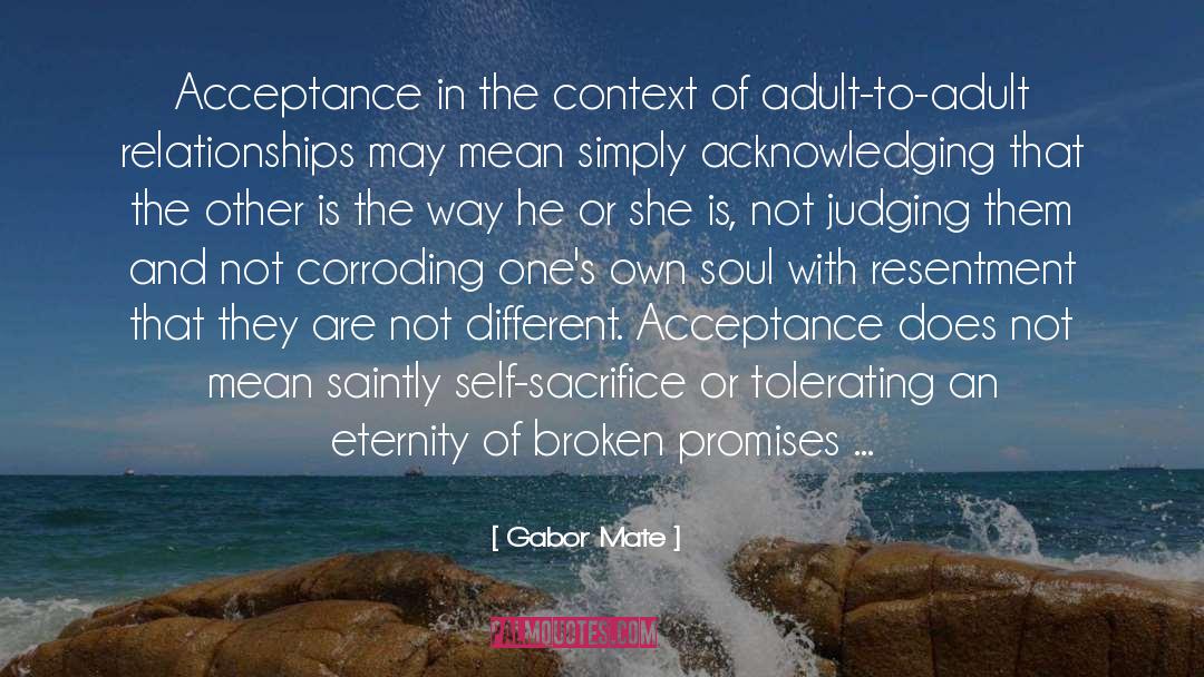Buried Acceptance quotes by Gabor Mate