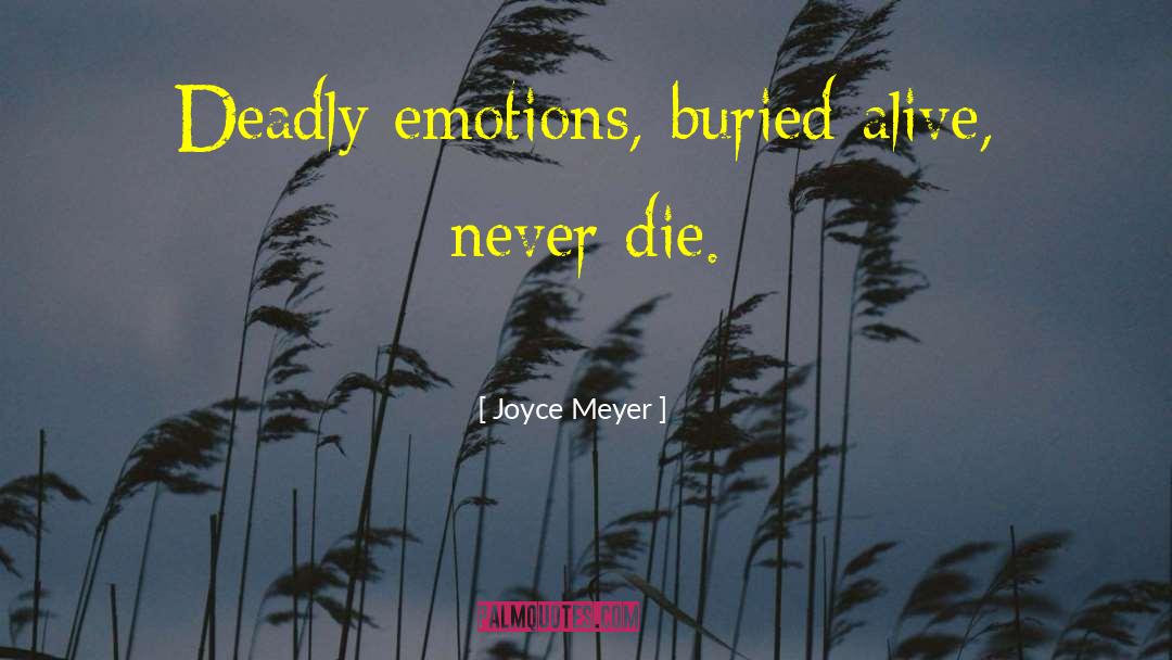 Buried Alive quotes by Joyce Meyer