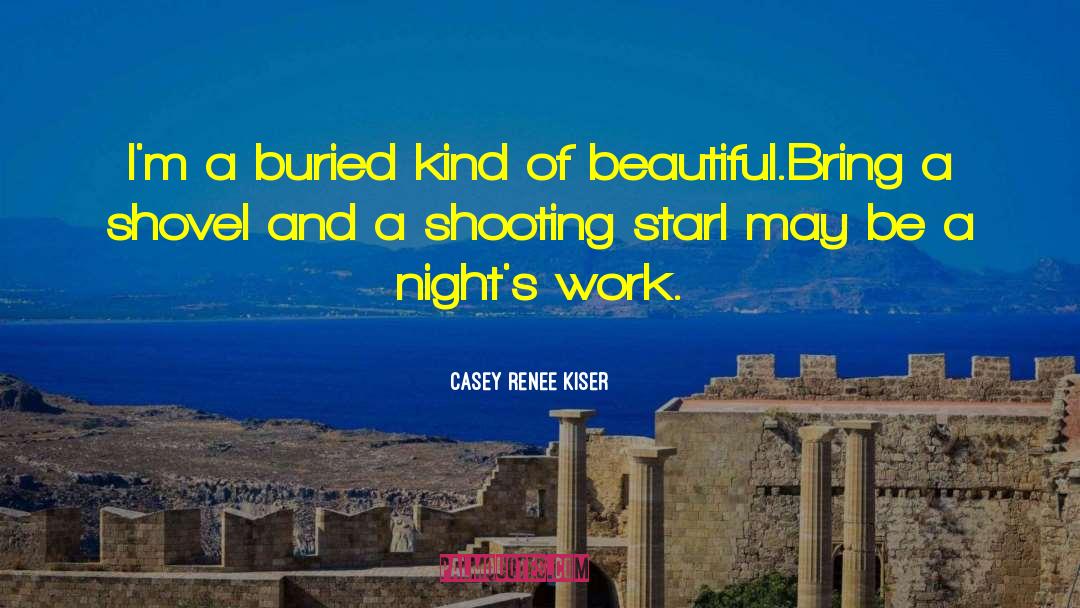 Buried Past quotes by Casey Renee Kiser