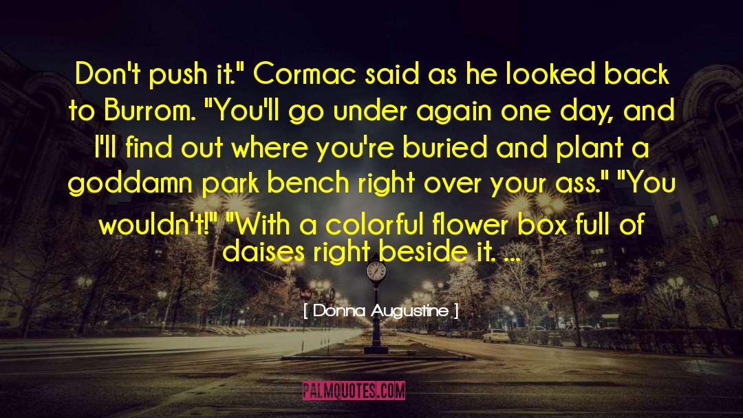 Buried Past quotes by Donna Augustine
