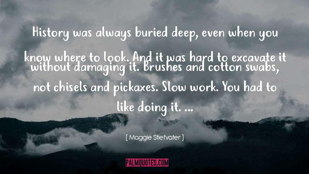 Buried quotes by Maggie Stiefvater