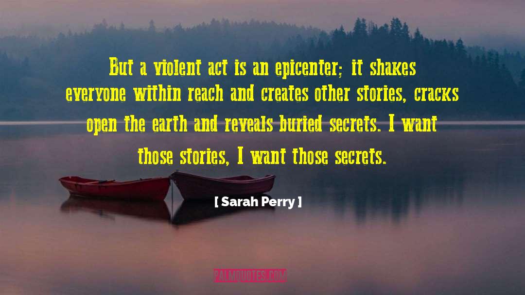 Buried Secrets quotes by Sarah Perry