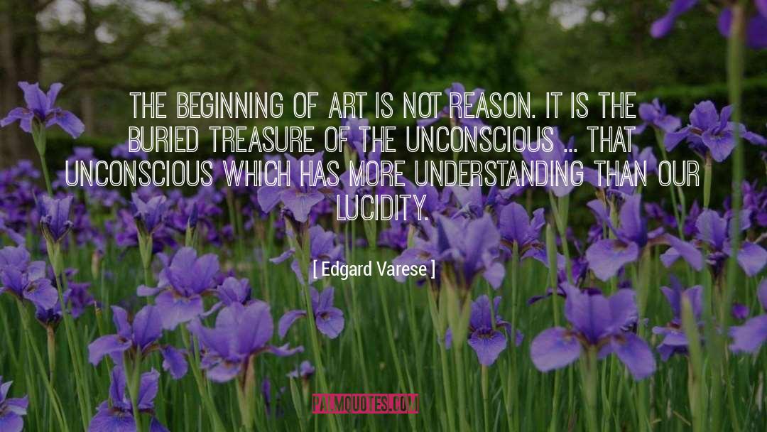 Buried Treasure quotes by Edgard Varese