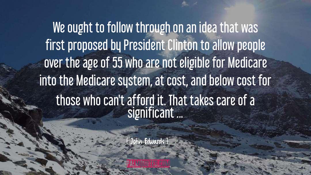 Burkert Chiropractic Clinton quotes by John Edwards