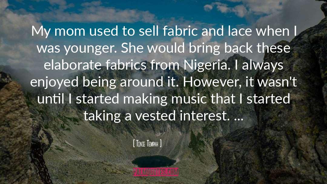 Burkholder Fabrics quotes by Tinie Tempah