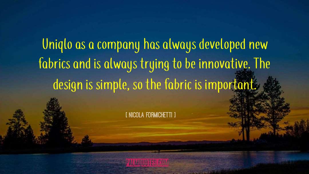 Burkholder Fabrics quotes by Nicola Formichetti
