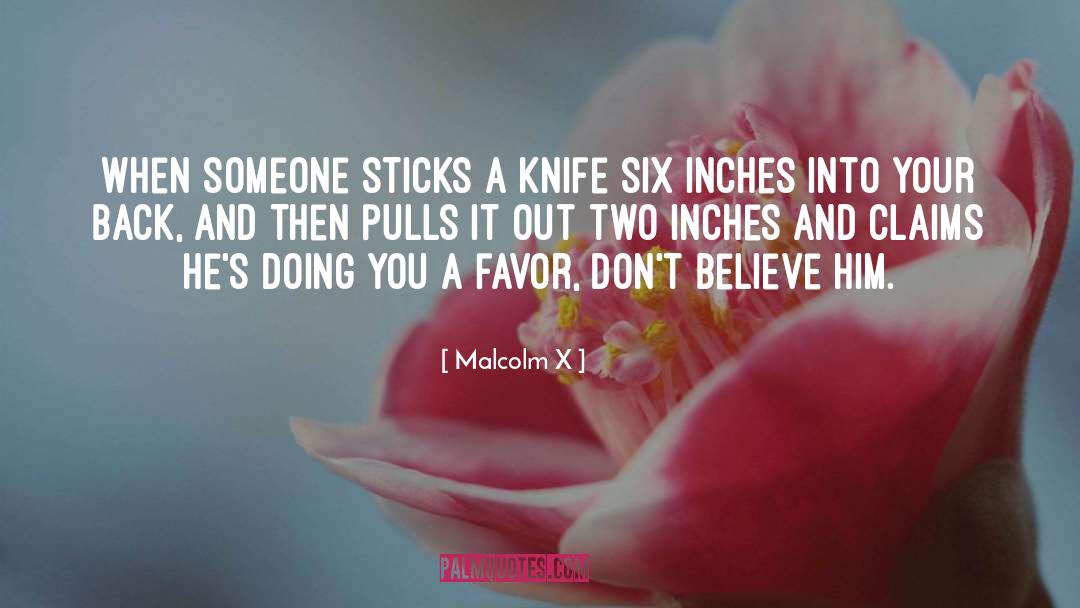 Burkinshaw Knives quotes by Malcolm X