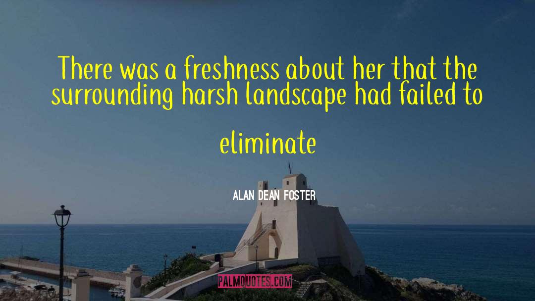 Burleys Landscape quotes by Alan Dean Foster