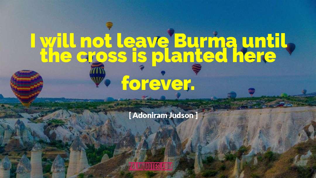 Burma quotes by Adoniram Judson