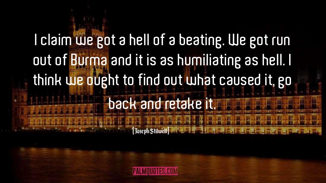 Burma quotes by Joseph Stilwell