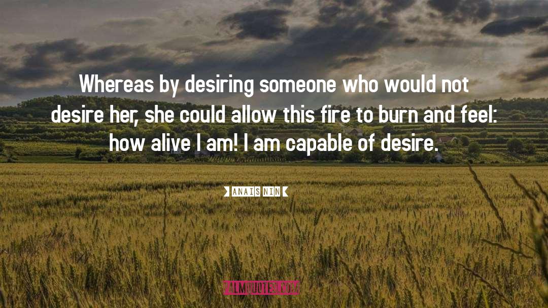 Burn Elementally Evolved quotes by Anais Nin