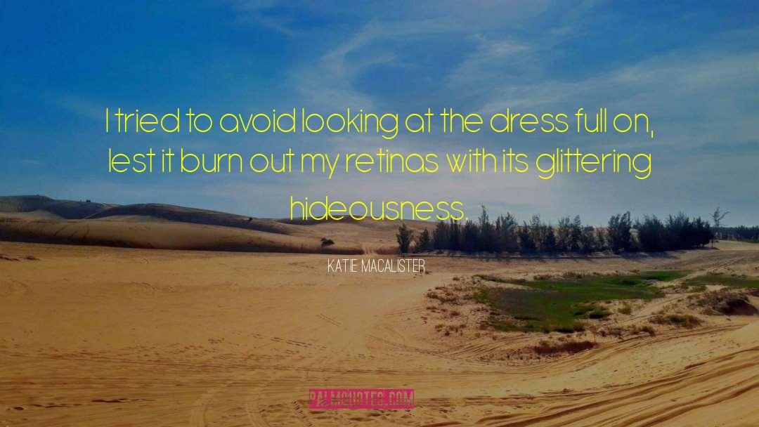 Burn Out quotes by Katie MacAlister