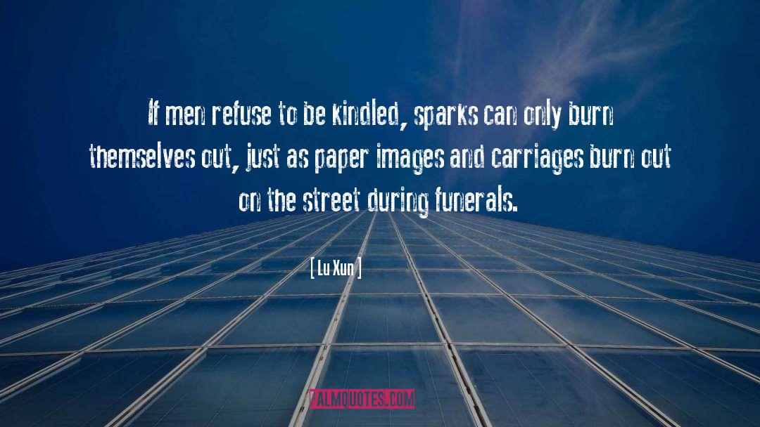 Burn quotes by Lu Xun