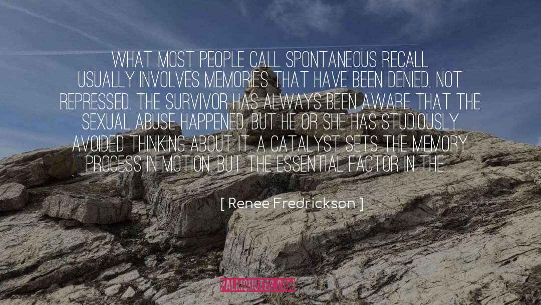 Burn Survivors quotes by Renee Fredrickson